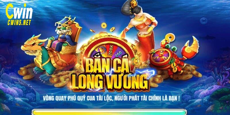 Game bắn cá long vương siêu hot