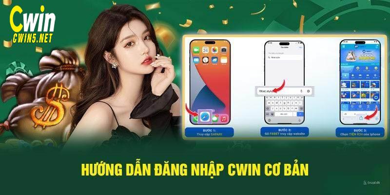 Hướng dẫn đăng nhập Cwin