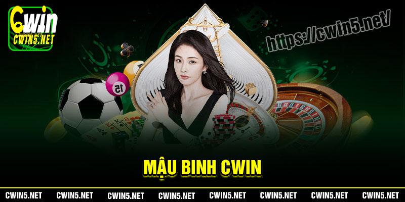 Mậu binh Cwin - Game bài kiếm tiền đổi thưởng cực hấp dẫn